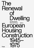 Cover: The Renewal of Dwelling - Triest Verlag