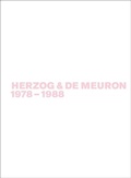 Cover: Gerhard Mack: Herzog & de Meuron / Herzog & de Meuron 1978-1988 - Birkh&auml;user Verlag GmbH