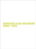 Cover: Gerhard Mack: Herzog & de Meuron / Herzog & de Meuron 1989-1991 - Birkh&auml;user Verlag GmbH