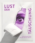 Cover: Lust der T&auml;uschung - Hirmer