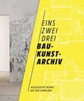 Cover: Eins zwei drei Baukunstarchiv - Verlag Kettler