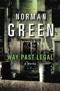 Cover: Way Past Legal: A Novel - HarperCollins