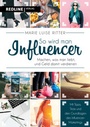 Cover: So wird man Influencer! - REDLINE