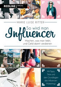 Enlarge image Cover: So wird man Influencer! - REDLINE