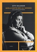 Cover: Quella notte ero all'inferno. Due lettere da Westerbork - Cahiers;Castelvecchi