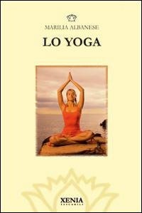 Abbildung von: Lo yoga - I tascabili;Xenia