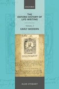 Cover: The Oxford History of Life Writing: Volume 2. Early Modern - OUP eBook