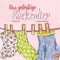 Cover: Das gefr&auml;&szlig;ige Sockentier - ertl-buch
