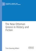 Cover: The New Ottoman Greece in History and Fiction - Palgrave Macmillan