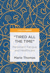 Abbildung von: "Tired all the Time" - Palgrave Pivot