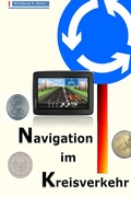 Cover: Navigation im Kreisverkehr - epubli