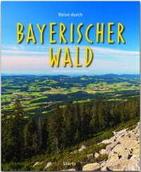Abbildung von: Reise durch Bayerischer Wald - Stürtz