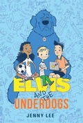 Cover: Elvis and the Underdogs - Balzer and Bray