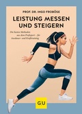 Cover: Leistung messen & steigern - Gr&auml;fe und Unzer