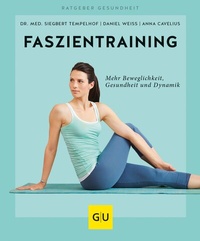 Abbildung von: Faszientraining - Gräfe und Unzer