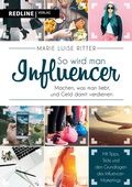 Cover: So wird man Influencer! - REDLINE