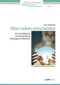 Cover: &Uuml;ber Leben entscheiden - Projekt