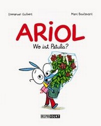Enlarge image Cover: Ariol: Wo ist Petula? - Reprodukt