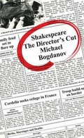 Cover: Shakespeare the Director's Cut: v. 1 - Capercaillie Books Limited