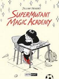Enlarge image Cover: SuperMutant Magic Academy - Reprodukt