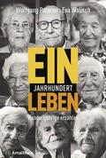 Cover: Ein Jahrhundert Leben - Amalthea Signum