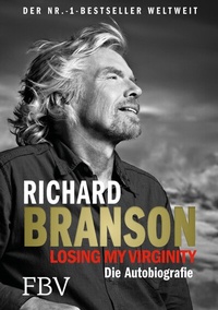 Abbildung von: Losing My Virginity - FinanzBuch Verlag