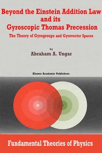 Abbildung von: Beyond the Einstein Addition Law and its Gyroscopic Thomas Precession - Plenum Publishing Corporation