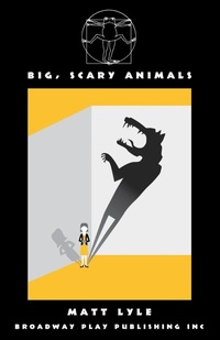 Enlarge image Cover: Big, Scary Animals - Broadway Play Publishing Inc