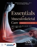 Cover: AAOS Essentials of Musculoskeletal Care, Enhanced Edition - Jones and Bartlett Publishers, Inc
