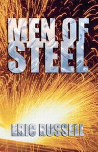 Enlarge image Cover: Men of Steel - Ten 10ths Marketing Ltd