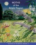 Cover: Moths of the Bristol Region - Bristol Regional Environmental Records Centre (BRERC)