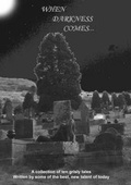 Cover: When Darkness Comes - Crystal Serenades Publications Ltd