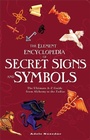 Cover: The Element Encyclopedia of Secret Signs and Symbols - HarperCollins