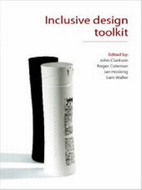 Enlarge image Cover: Inclusive Design Toolkit - Engineering Design Centre, University Of Cambridge
