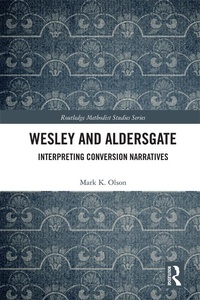 Abbildung von: Wesley and Aldersgate - Routledge