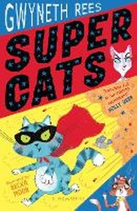 Enlarge image Cover: Super Cats - Bloomsbury Childrens Books