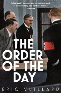 Enlarge image Cover: The Order of the Day - Picador