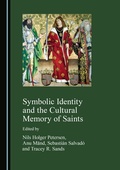 Cover: Symbolic Identity and the Cultural Memory of Saints - Cambridge Scholars Publishing