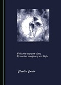 Cover: Folkloric Aspects of the Romanian Imaginary and Myth - Cambridge Scholars Publishing