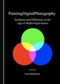 Enlarge image Cover: PaintingDigitalPhotography - Cambridge Scholars Publishing