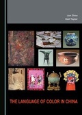 Cover: The Language of Color in China - Cambridge Scholars Publishing