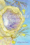 Cover: The Little White Sprite - Plaister Press