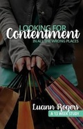 Cover: Looking for Contentment in All the Wrong Places - Hopkins Publishing