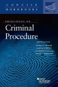 Enlarge image Cover: Principles of Criminal Procedure - West Academic Press