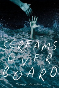 Enlarge image Cover: Screams Overboard - Page Publishing, Inc.