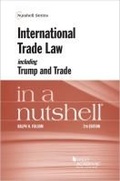 Cover: International Trade Law Including Trump and Trade in a Nutshell - West Academic Press