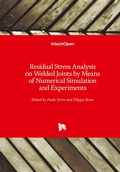 Cover: Residual Stress Analysis on Welded Joints by Means of Numerical Simulation and Experiments - IntechOpen