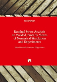 Enlarge image Cover: Residual Stress Analysis on Welded Joints by Means of Numerical Simulation and Experiments - IntechOpen