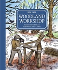 Cover: Woodland Workshop - GMC Publications