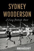 Cover: Sydney Wooderson: A Very British Hero - The Book Guild Ltd